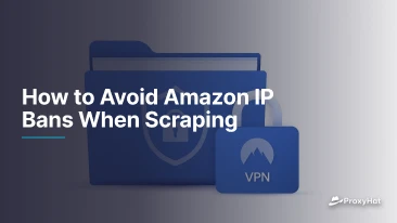 How to Avoid Amazon IP Bans When Scraping
