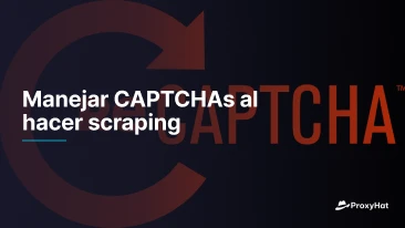 Manejar CAPTCHAs al hacer scraping