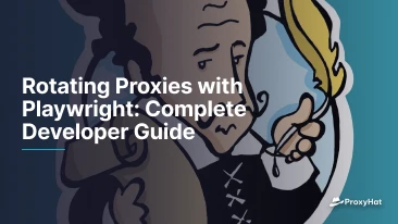 Rotating Proxies with Playwright: Complete Developer Guide