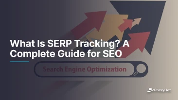 What Is SERP Tracking? A Complete Guide for SEO